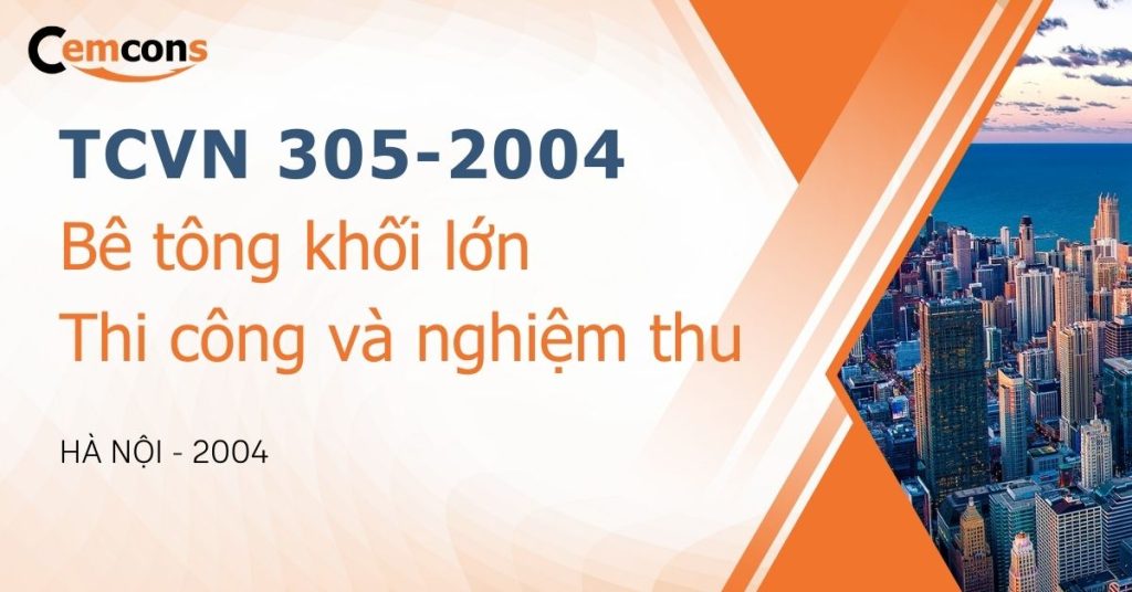 TCVN 305-2004_ Bê tông khối lớn- Thi công và nghiệm thu