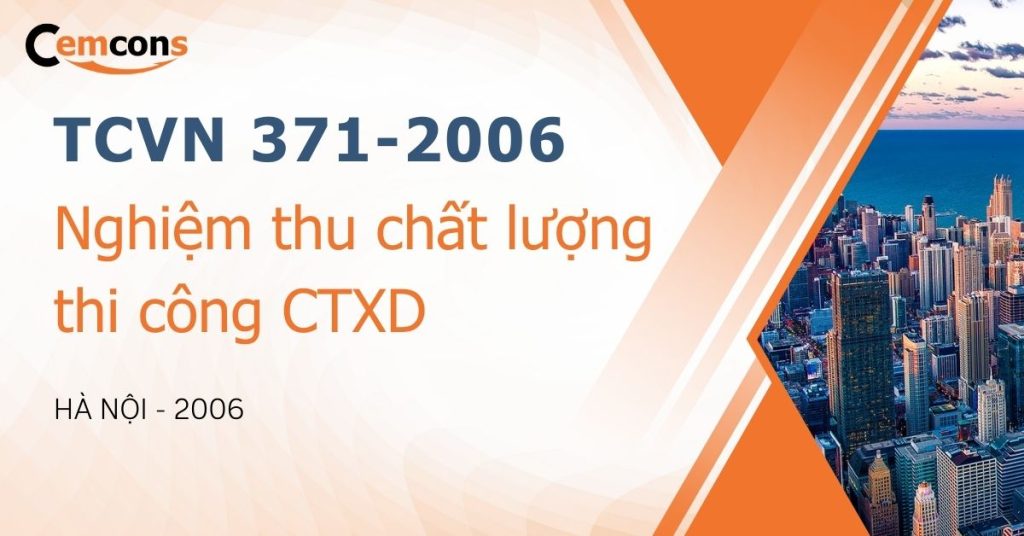 TCVN 371-2006_ Nghiệm thu chất lượng thi công CTXD