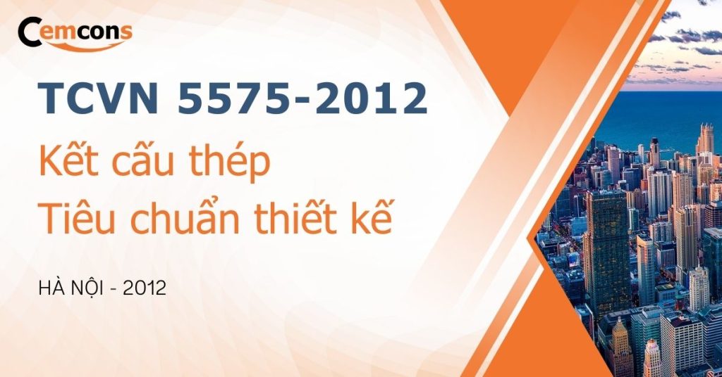 TCVN 5575-2012_ Kết cấu thép- Tiêu chuẩn thiết kế