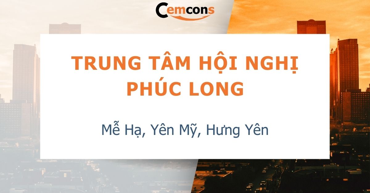 Trung tâm hội nghị Phúc Long