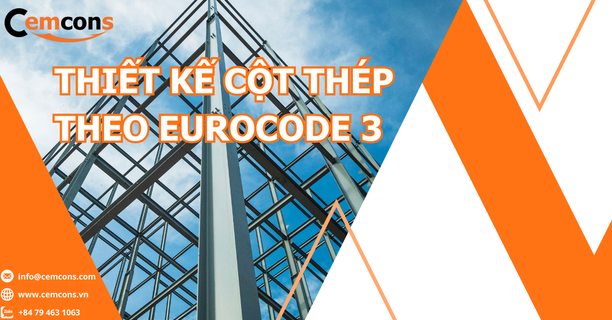 Thiết kế cột thép theo Eurocode 3