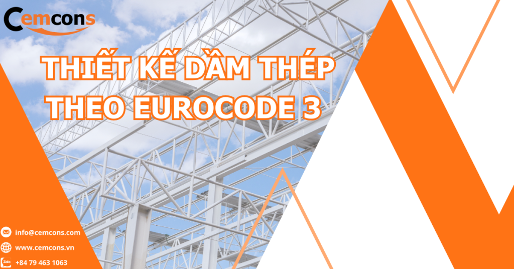 Thiết kế dầm thép theo Eurocode 3