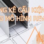 Thống kê cấu kiện trong mô hình Revit