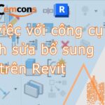 Làm việc với công cụ chỉnh sửa bổ sung trên Revit