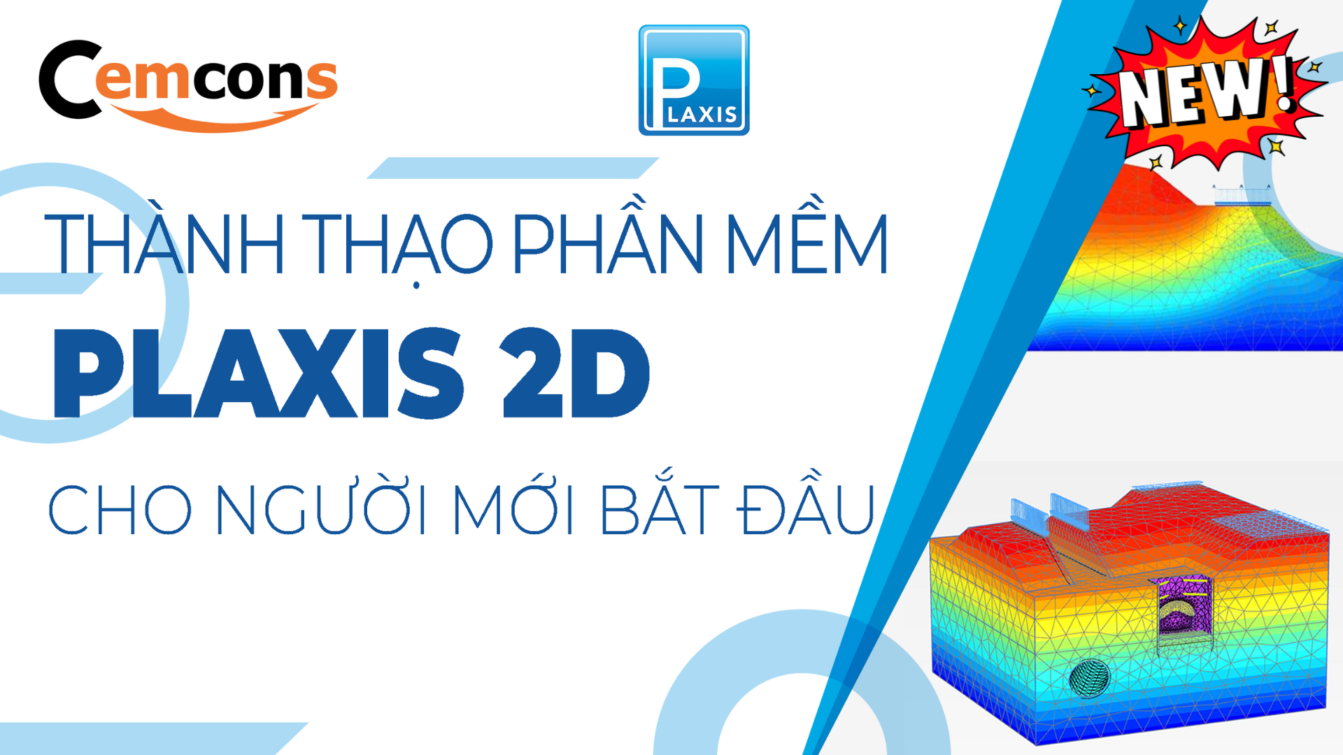 Thành thạo phần mềm Plaxis 2D cho người mới bắt đầu